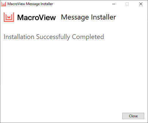 MacroView Message Installation Successfully Completed.jpg