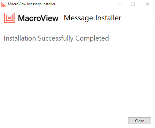 MacroView Message Installation Successfully Completed.jpg